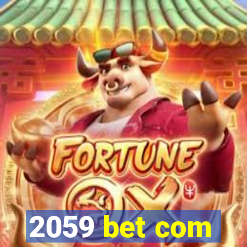 2059 bet com